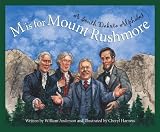 M is for Mount Rushmore: A South Dakota Alphabet (Discover America State By State. Alphabet Series)