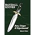 Randall Knives: Rare, Unique, & Experimental
