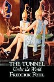 The Tunnel Under the World