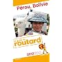 Guide du Routard P�rou, Bolivie 2012/2013 de Collectif