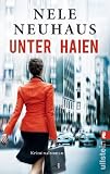 Unter Haien - Nele Neuhaus