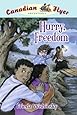 Hurry, Freedom (Canadian Flyer Adventures, No. 7)