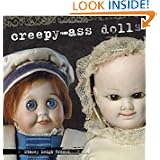 Creepy-Ass Dolls by Stacey Brooks