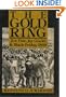 The Gold Ring: Jim Fisk, Jay Gould, and Black Friday, 1869