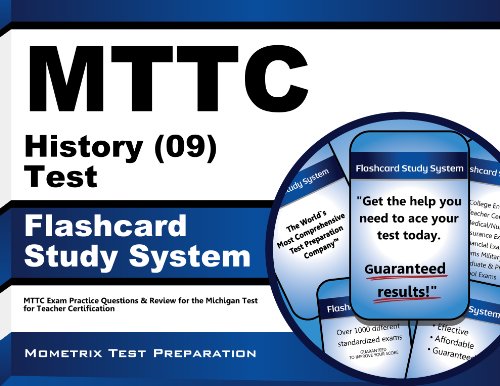 MTTC History (09) Test Flashcard Study System: MTTC Exam Practice Questions & Review for the Michigan Test for Teacher Certification