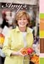 Amy's Table: Food for Family & Friends