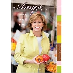 Amy's Table: Food for Families & Friends