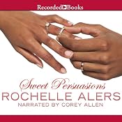 Sweet Persuasions | [Rochelle Alers]