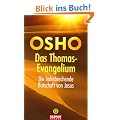 Das Thomas-Evangelium: Die bahnbrechende Botschaft von Jesus