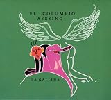El Columpio Asesino - La Gallina