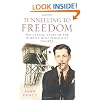 Tunnelling to Freedom: The Story of the World's Most Persistent Escaper
