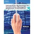 Information Technologies for Construction Managers, Architects and Engineers