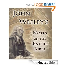 John Wesley's Notes on the Entire Bible