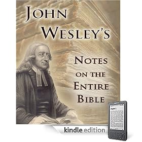 John Wesley's Notes on the Entire Bible