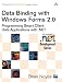Book cover of Data Binding with Windows Forms 2.0: Programming Smart Client Data Applications with .NET.