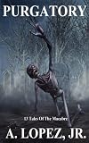 Purgatory: 13 Tales of the Macabre