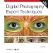 Digital Photography: Expert Techniques