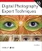 Digital Photography: Expert Techniques