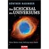 Das Schicksal des Universums: Eine Reise vom Anfang zum Ende