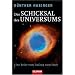 Das Schicksal des Universums: Eine Reise vom Anfang zum Ende
