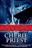Bloodshot (The Cheshire Red Reports, #1)