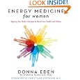 Energy Medicine for Women: Aligning Your Body's Energies to Boost Your Health and Vitality