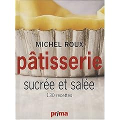 P�tisserie sucr�e et sal�e : 130 recettes