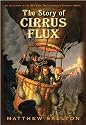 The Story of Cirrus Flux