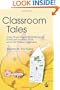 Classroom Tales: Using Storytelling to Build Emotional, Social And Academic Skills Across the Primary Curriculum