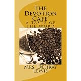 The Devotion Cafe': a taste of the word (Volume 1)