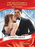 The Billionaire's Baby Negotiation (Silhouette Desire)