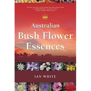 Click here to buy Australian Bush Flower Essences by Ian White.