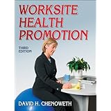 worksite health promotion 3rd edition