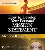 How to Develop Your Personal Mission Statement