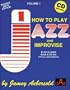 Vol. 1, How To Play Jazz & Improvise (Book & CD Set)