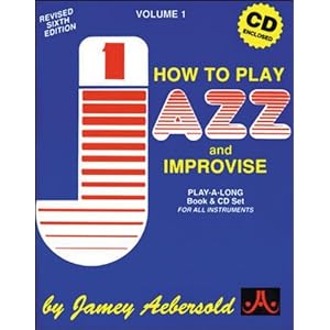 How To Play Jazz  - Jamey Aebersold Play-A-Long Series 