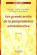 Les grands arr�ts de la jurisprudence administrative