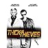 Thick as Thieves