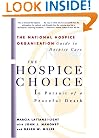 The Hospice Choice: In Pursuit of a Peaceful Death