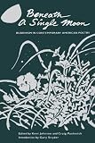 Beneath a Single Moon: Buddhism in Contemporary American Poetry