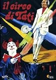 Il Circo Di Tati
