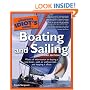 The Complete Idiot's Guide to Boating and Sailing, Third Edition