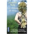 Le ch�teau de verre