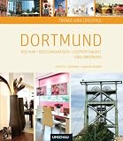 Trends und Lifestyle Dortmund und Umgebung: Bochum, Recklinghausen, Castrop-Rauxel und Umgebung