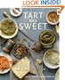 Tart and Sweet: 101 Canning and Pickling Recipes for the Modern Kitchen