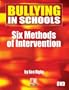 Bullying in Schools: Six Methods of Intervention