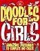 Doodles for Girls (Buster Activity)