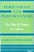 Persuasions and Performances : The Play of Tropes in Culture