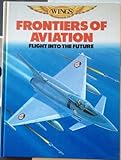 Frontiers of aviation