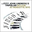 John Lindbergs Tripolar